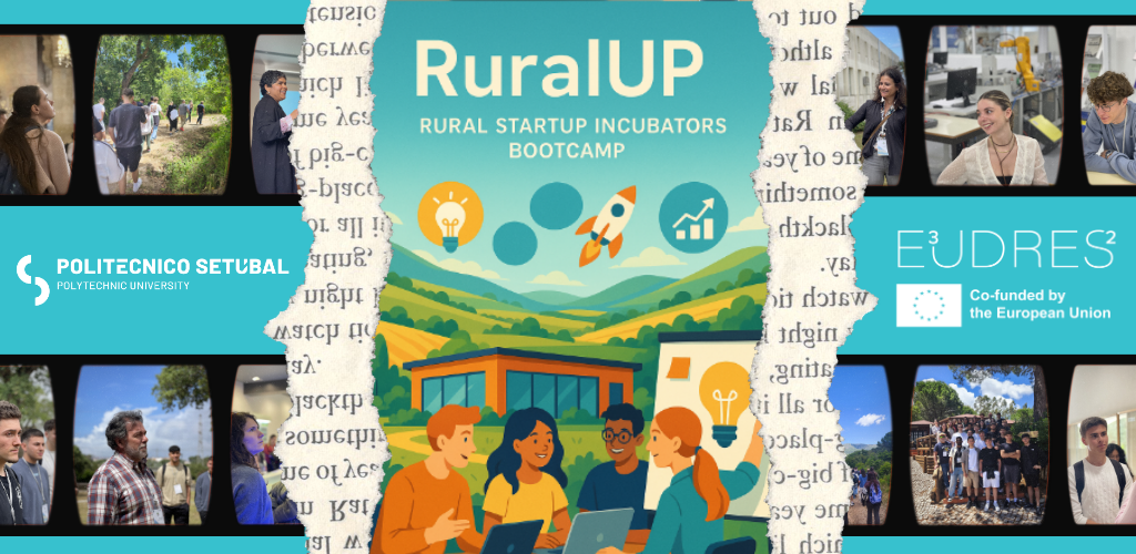 IPS acolheu bootcamp internacional dedicado à inovação e empreendedorismo em territórios rurais