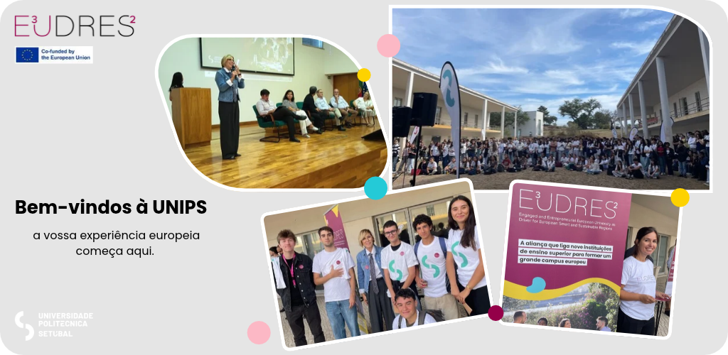 A experiência europeia começa na UNIPS: E³UDRES² acolhe os novos estudantes